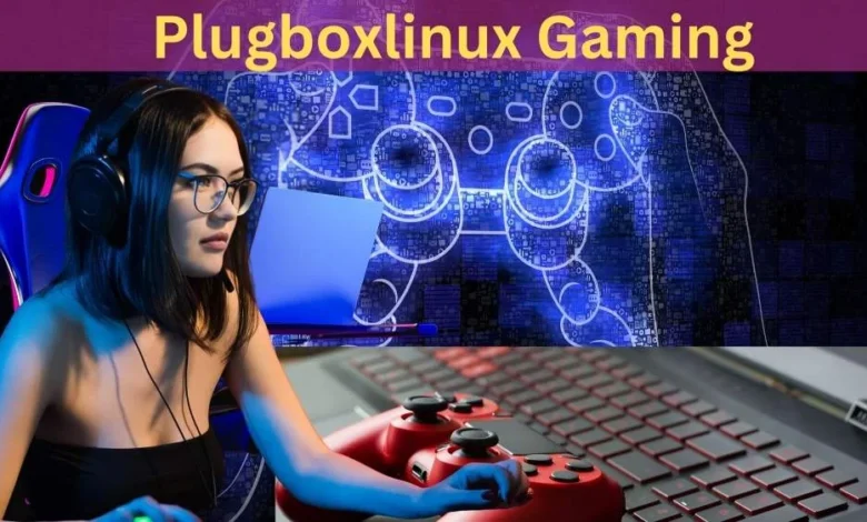 PlugboxLinux gaming